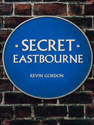 cover image of Secret Eastbourne